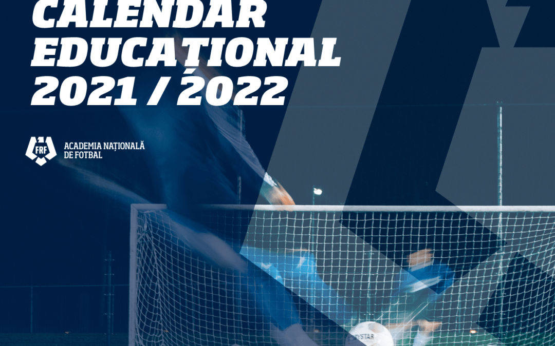 Descoperă calendarul educațional 2021/2022