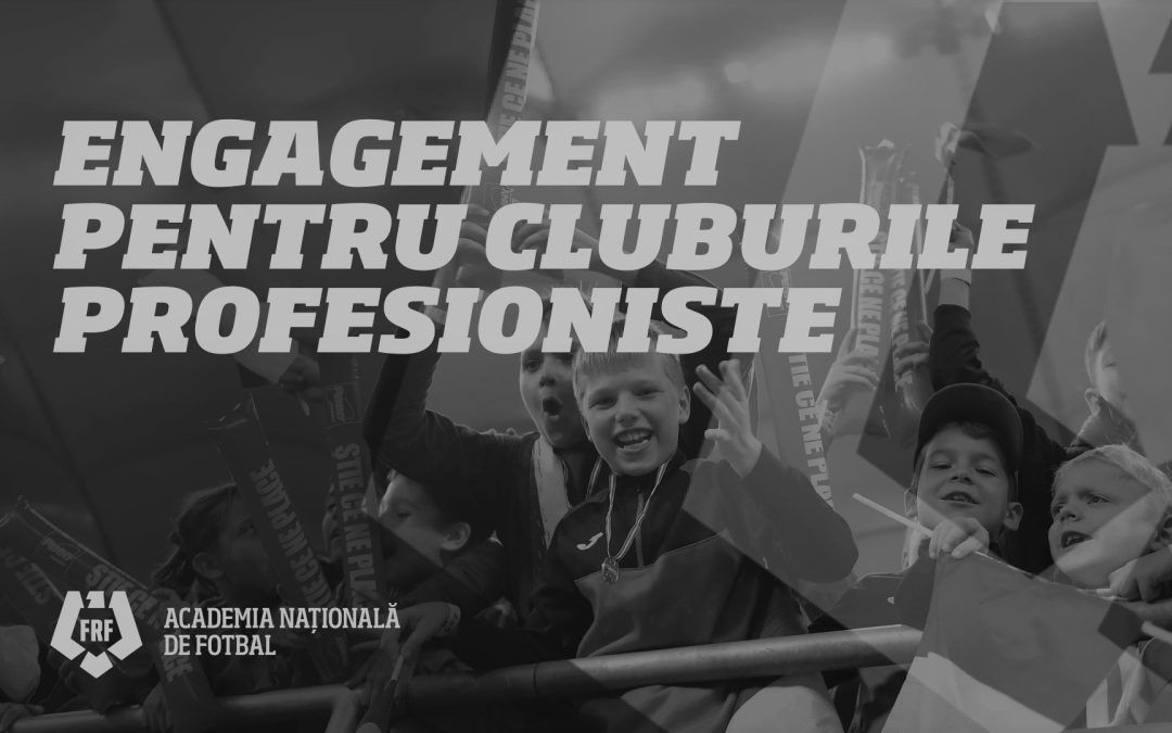 Engagement pentru cluburile profesioniste