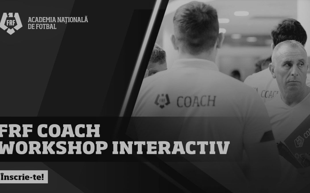 ÎNSCRIE-TE: Cum să folosești platforma FRF Coach?