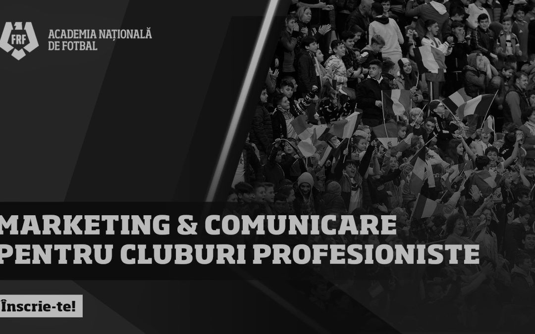 Marketing și comunicare pentru cluburile profesioniste