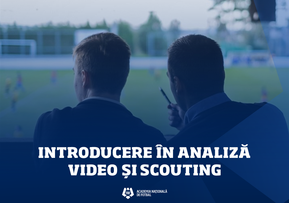 Introducere în analiză video și scouting