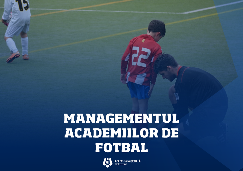 Înscrieri curs Managementul Academiilor de Fotbal