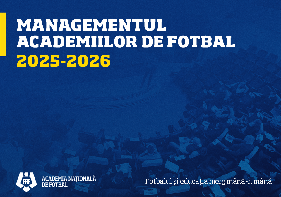 Înscrieri curs Managementul Academiilor de Fotbal